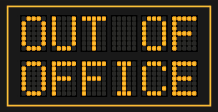 Orange color led banner in word out of office on black background