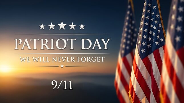 Patriot Day banner with US flags, September 11 remembrance theme, and sunrise background