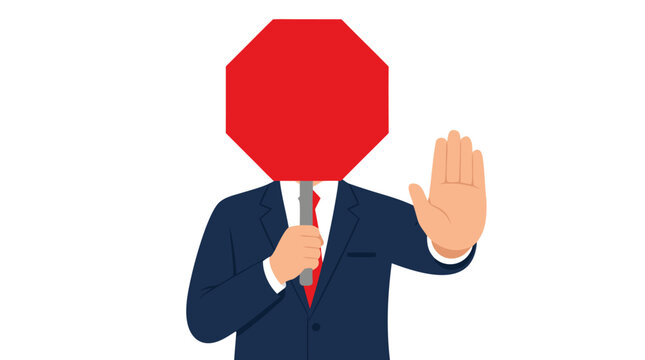 Businessman holding a bold red stop sign in front of his face with an extended hand, warning, refusal, restriction, rejection, caution and firm boundary setting in a clean vector illustration