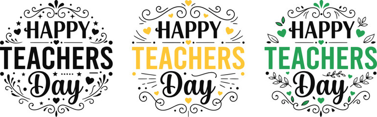 Set of creative teacher's day special typography designs featuring decorative floral elements and elegant lettering for greeting cards and posters © Popy