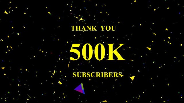 Celebratory confetti explosion background reaching milestone five hundred thousand subscribers thank you