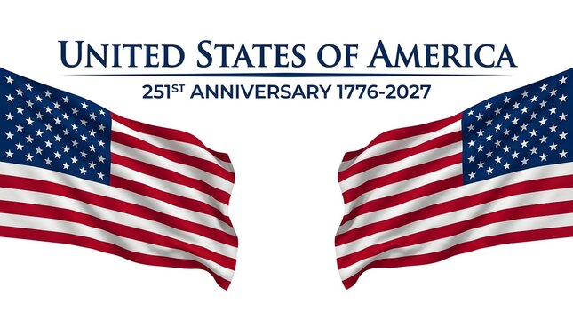 United States of America 251st Anniversary Banner with Waving American Flags Isolated on White Background (1776-2027)