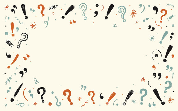 Vector illustration of hand drawn punctuation marks border frame with punctuation, question