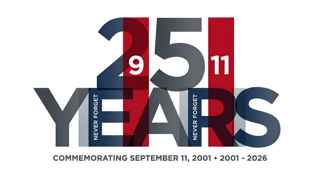 25 years never forget 9 11 memorial 2001 to 2026
