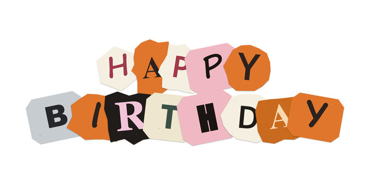 Happy birthday text made from colorful paper collage pieces with a fun hand drawn style for party decorations and celebration cards