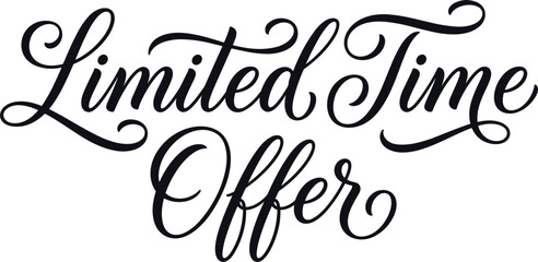 Limited Time Offer decorative cursive script typography vector design for shopping sales, promotional banners, and badges. © MSTWARESA