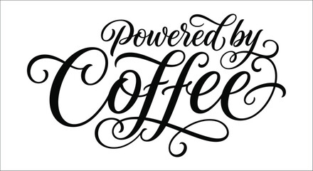 Calligraphic text reading powered by coffee on a white background a decorative typography design arabesque © Exclusive Vectors