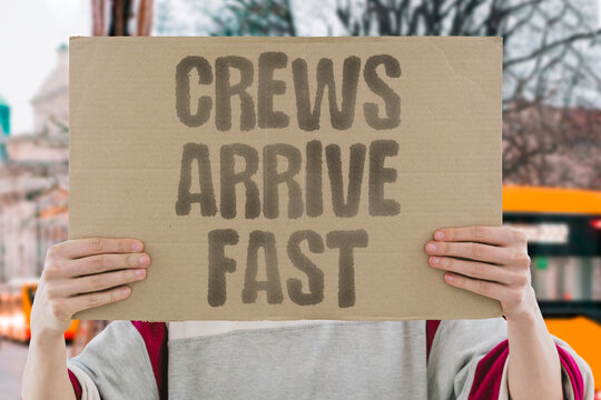 "Crews Arrive Fast" Multiple emergency services respond together quickly. RESPONSE. EMERGENCY. COORDINATION. SECURE. INJURED.