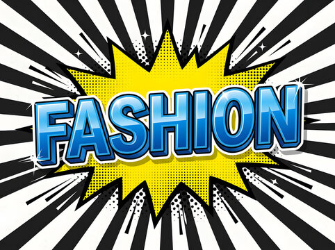 Fashion comic book style text. Pop art graphic design with blue 3D lettering.