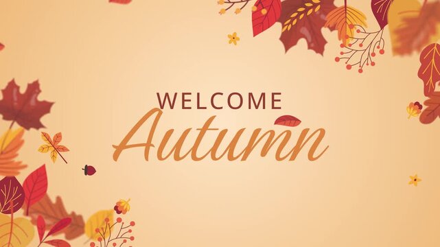 Welcome autumn typography background video with colorful fall leaves berries and acorns frame 4k motion graphics illustration
