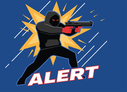 Dangerous robber in a black hoodie aiming a handgun against an explosion and a warning alert text banner.