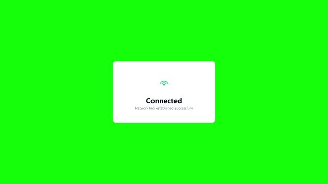 Connected network link established successfully notification on green screen for easy chroma key compositing.