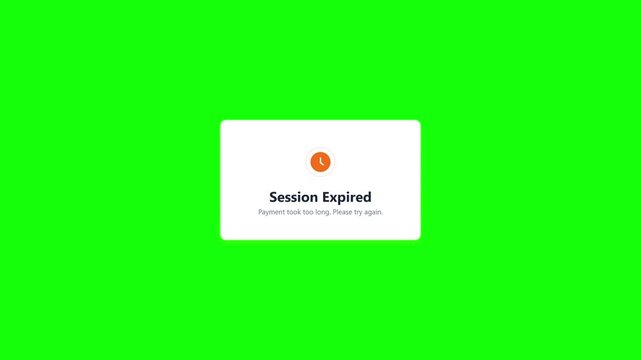 Animated Session Expired Notification on Green Screen for Video Editing and Digital Interface Projects