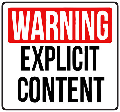 Warning Explicit Content sign illustration
