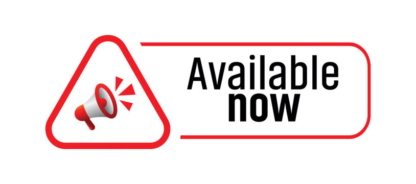 available now sign on white background