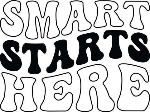 Handwritten smart starts here lettering design