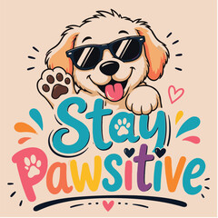 Obraz premium Cute puppy wearing sunglasses with Stay Pawsitive motivational typography design