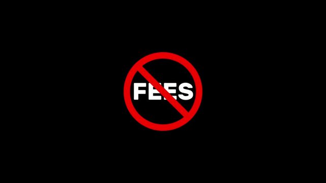 Red prohibition sign with the word FEES in white letters on a black background fees forbidden
