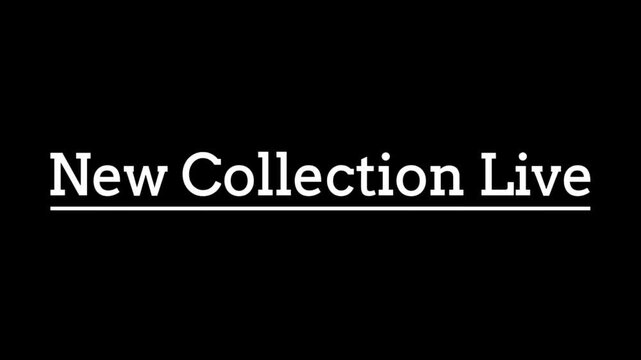 Sleek New Collection Live Text Animation with Motion Graphics Overlay for Fashion and Product Launches.
