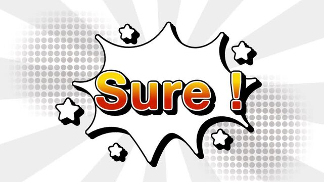 Sure text word lettering popup comic cartoon reveal with bomb and smoke explosion manga anime book page dots with radial speed lines doodle white background with seamless loop animation retro