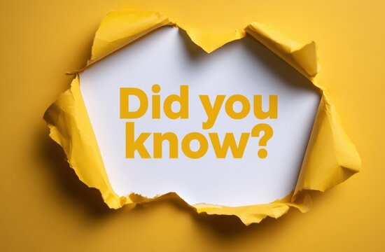 Torn yellow paper revealing a white surface with bold yellow text asking 'did you know?'