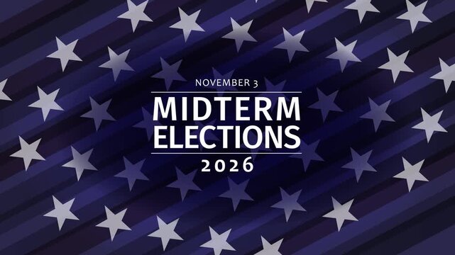 A stars and stripes background mimicking the American Flag and the text "November 3 - Midterm Elections - 2026" appearing