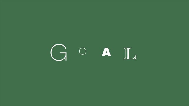 GOAL text reveal animation, mismatched ransom note typography with sequential letter build-up on green background