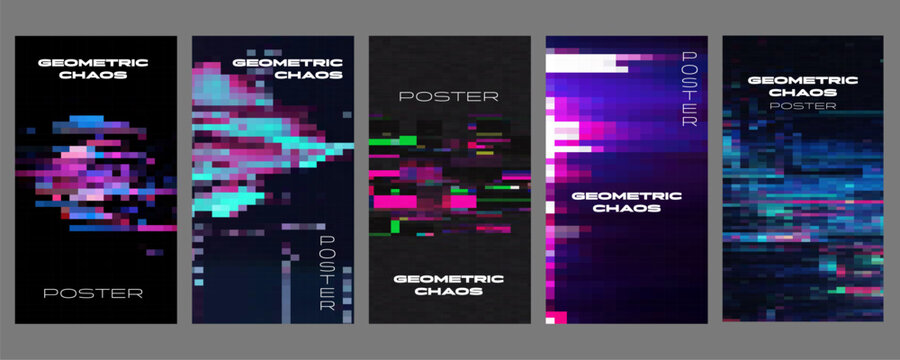 Geometric chaos poster set with glitch distortion, abstract pixel graphics and futuristic cyber backgrounds