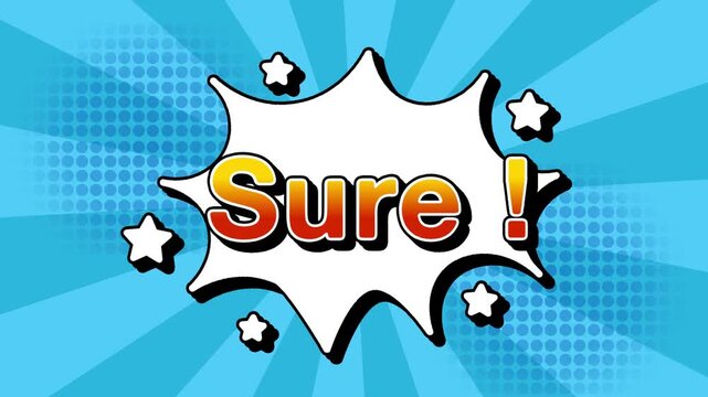 Sure text word lettering popup comic cartoon reveal with bomb and smoke explosion manga anime book page dots with radial speed lines doodle sky blue background with seamless loop animation retro