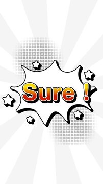 sure text word lettering popup comic cartoon reveal with bomb and smoke explosion manga anime book page dots radial speed lines doodle white background seamless loop vertical animation retro