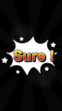 sure text word lettering popup comic cartoon reveal with bomb and smoke explosion manga anime book page dots radial speed lines doodle black background seamless loop vertical animation retro