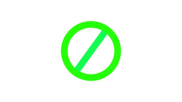 Warning, stop or no entry forbidden black circle and line symbol icon animation on a white background. No Sign Icon. green Crossed Circle Vector Design.
