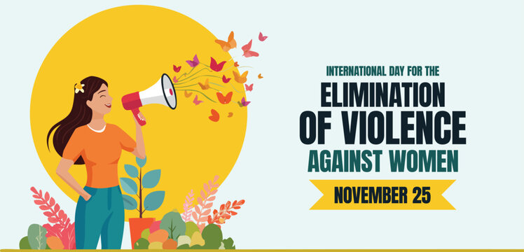 International day for elimination of violence against women website banner header with woman holding megaphone releasing butterflies representing freedom and positive change in flat vector art design
