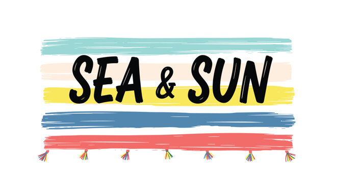 Summer themed sea and sun typography over colorful brush stroke stripes representing a beach towel.