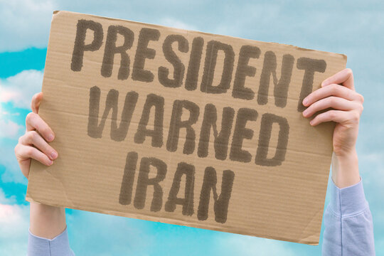 "President Warned Iran" The president had previously threatened infrastructure strikes. POLITICS. WARNED. IRAN. THREAT.
