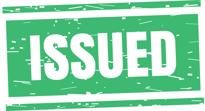 Issued rubber stamp vector. Green grunge seal for official documents and business approval.