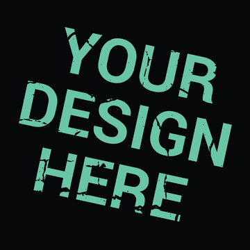 Tilted grunge text template featuring green distressed typography on solid black background.