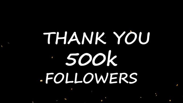 Thank You 500K Followers celebration animation with falling confetti on black background, social media milestone announcement, 4K motion graphic