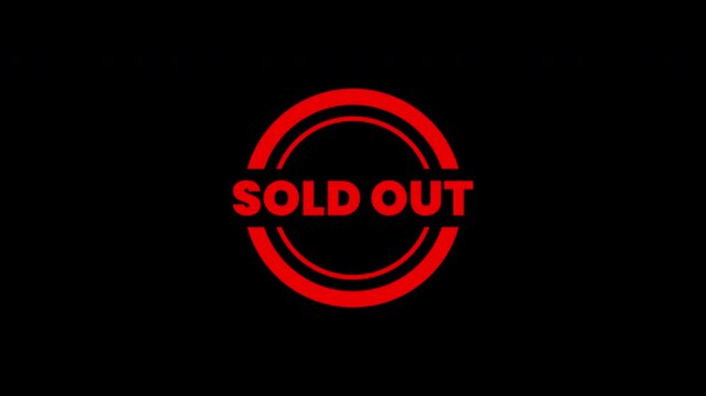 Sold out stamp with red sold out in bold circular border on black background for marketing promotions, online sales advertisements, or retail signage.