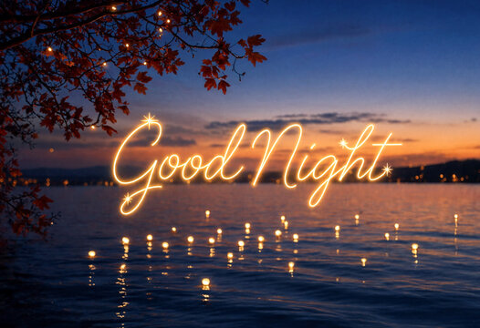 Beautiful serene sunset over calm lake with glowing lights and good night text message