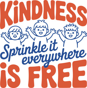 Kindness is free svg, sprinkle it everywhere svg