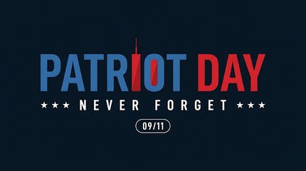 Obraz premium Patriot day september 11th never forget design with twin towers graphic american colors and date 09 11 text on dark background illustration.