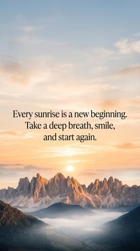 Inspirational Quote Over Majestic Mountain Peaks at Sunrise for Mindful Living and Daily Motivation