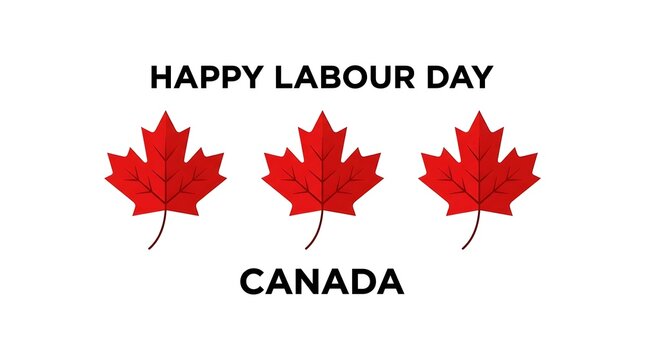 Happy Labour Day Canada greeting card. Red maple leaves design for Canadian holiday.