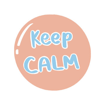 Keep Calm Hand Drawn Typography in Peach Circle Vector
