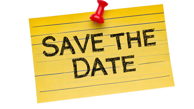 Yellow sticky note with Save the Date text pinned by red thumbtack, isolated on white background
