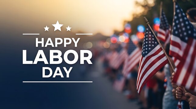 Happy Labor Day greeting with people holding American flags during a patriotic parade in the golden hour sunlight