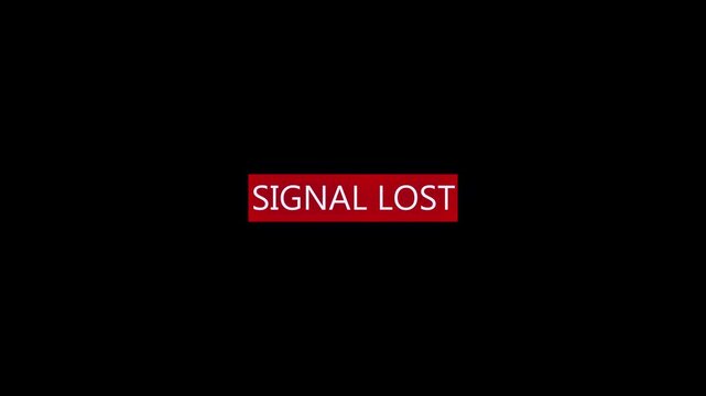 Signal lost warning text on black screen white reading contained within a red rectangular bar against a plain background error message communication technology monitor