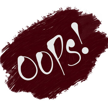 Red Paint Oops Text