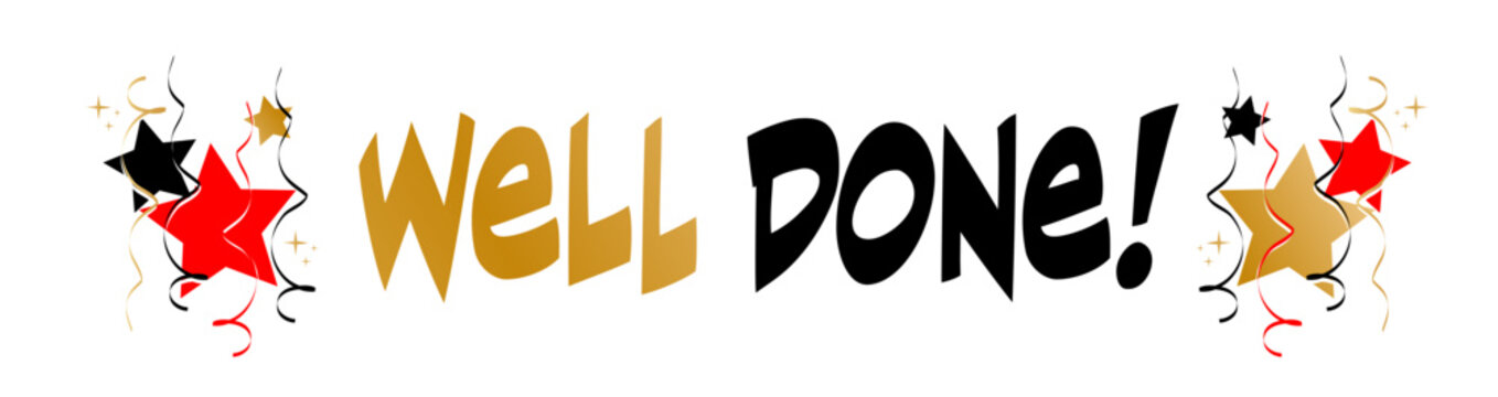 Well done